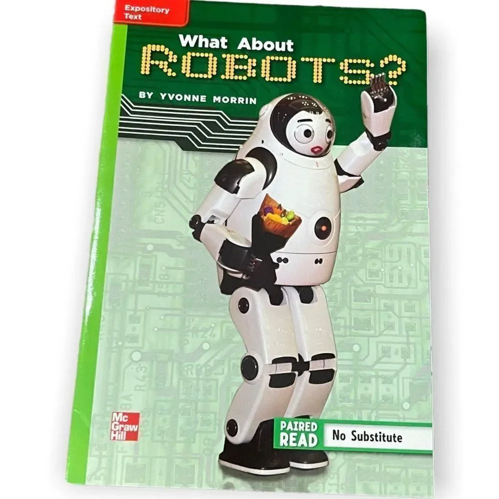 What About Robots By Yvonne Morrin Children's Educational Book McGraw-Hill