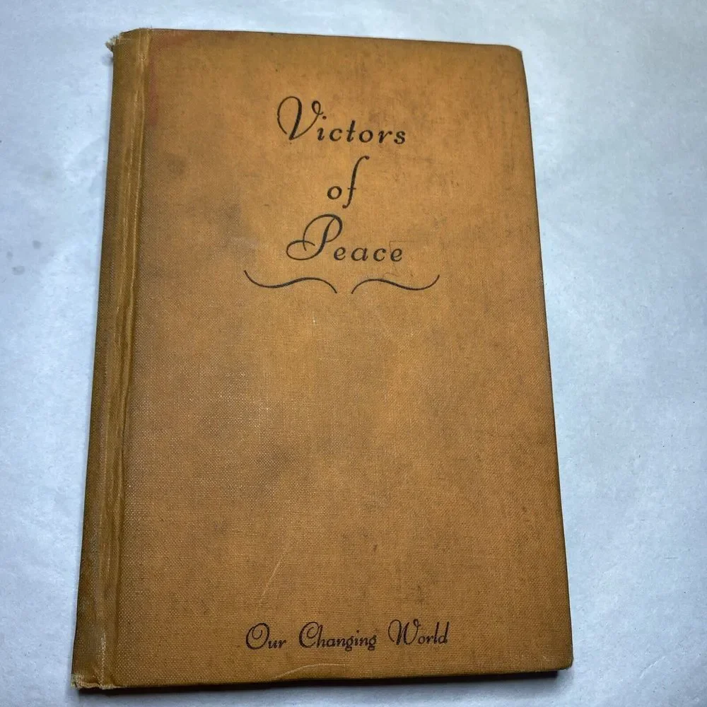 Victors Of Peace By Arthur‎ Quiller-Couch Our Changing World 1937 HTF READ