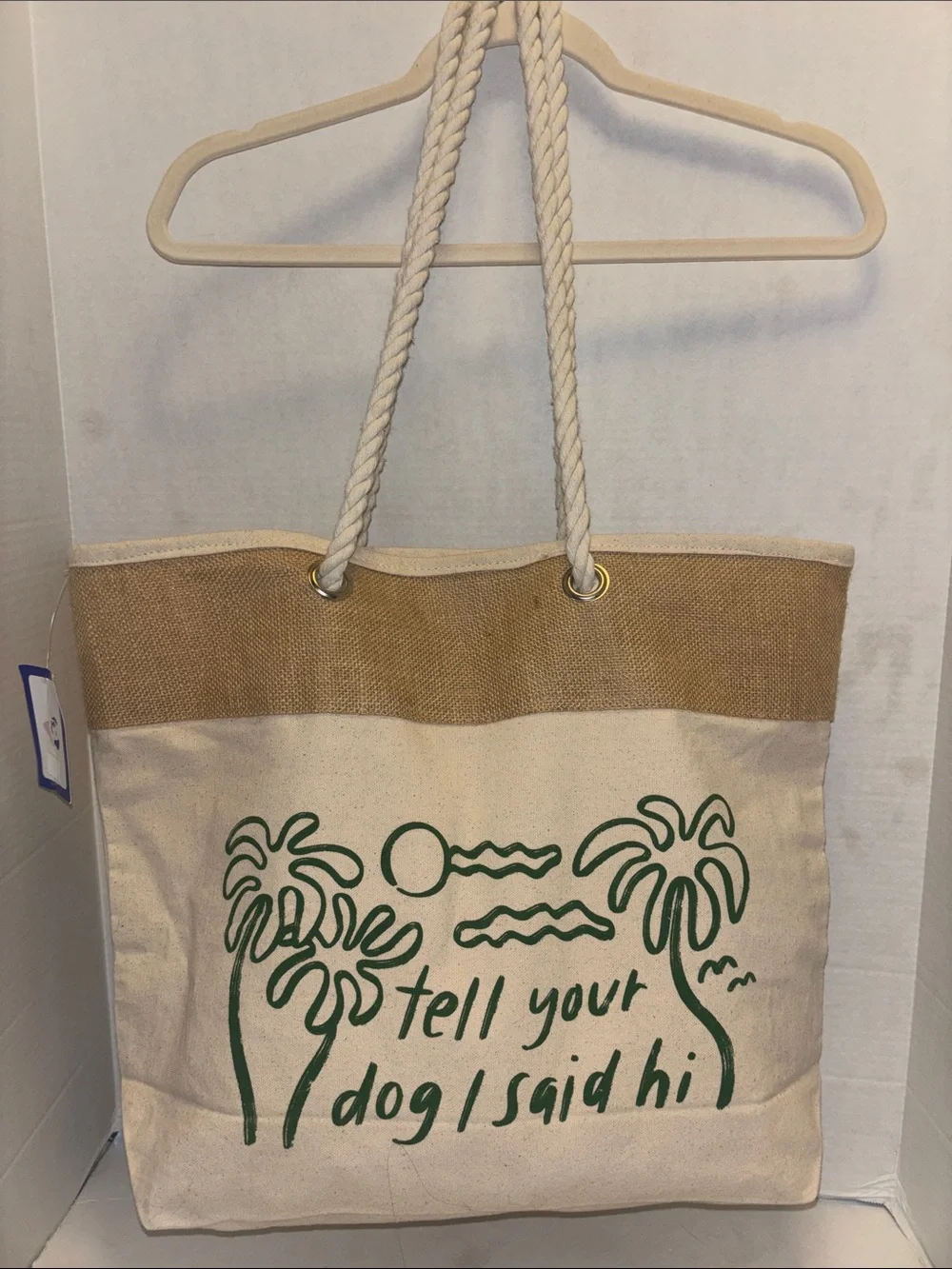 TELL YOUR DOG I SAY HELLO…DOG BRAND..BEACH TOTE..ANYTHING TOTE..JUTE AND COTTON.