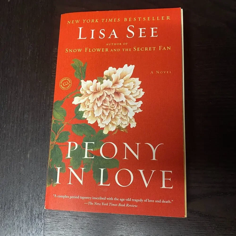 Peony in Love : A Novel by Lisa See (2008, Trade Paperback)