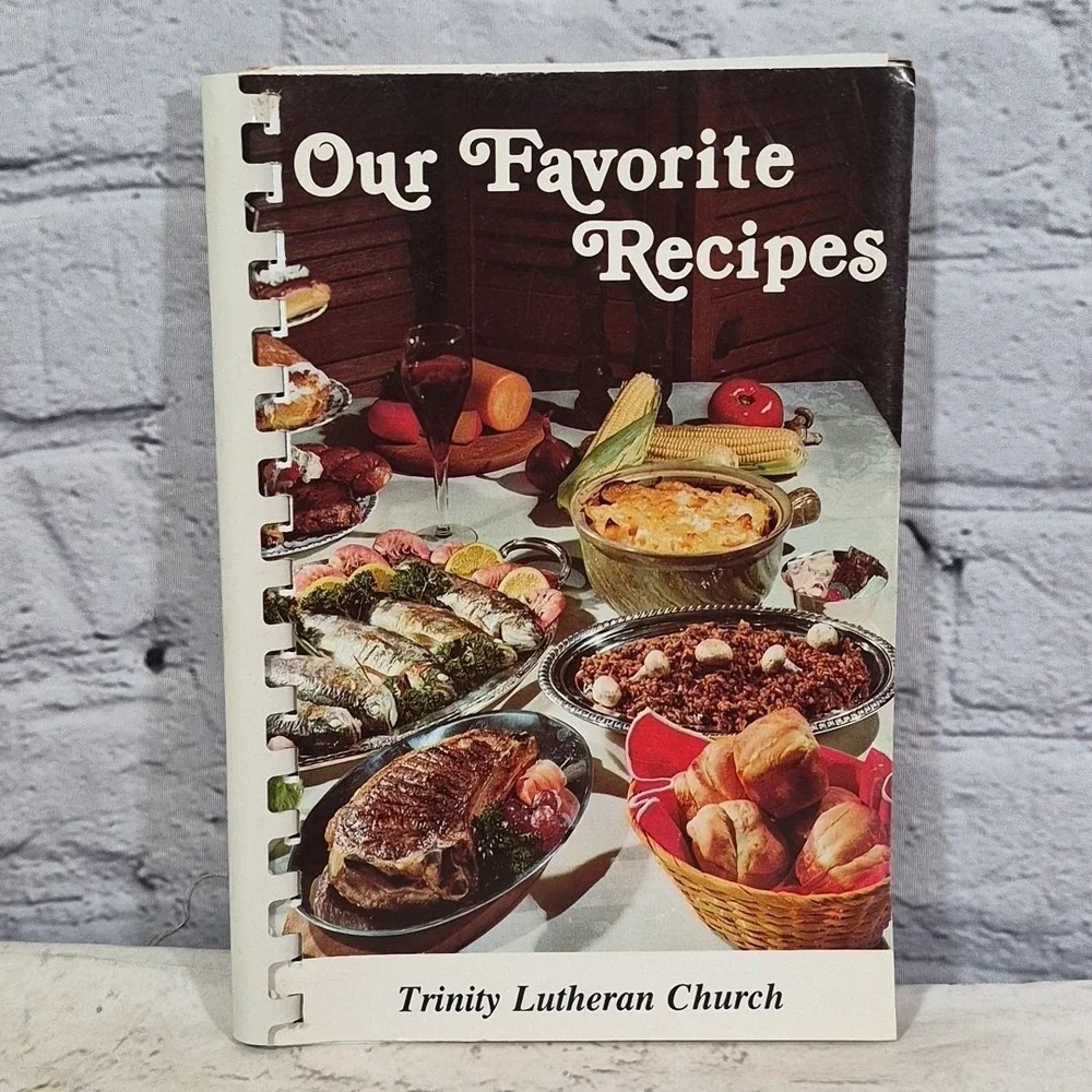 Our Favorite Recipes Trinity Lutheran Church Women 1987‎ McMinnville Oregon