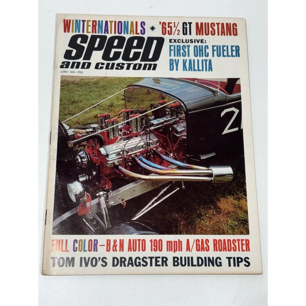 SPEED and CUSTOM Magazine JUNE 1965 GT Mustang Tom Ivo's Dragster Building‎ Trip